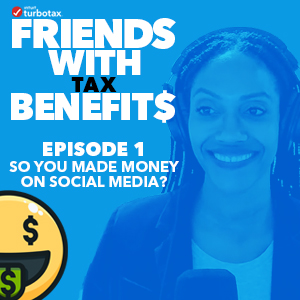 Friends with Tax Benefits: So You Made Money on Social Media?